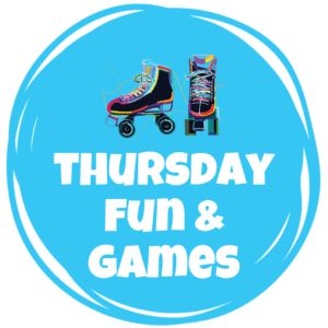 Thursday Fun & Games - 6.30-8pm